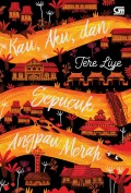 KAU, AKU, DAN SEPUCUK ANGPAU