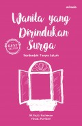 WANITA YANG DIRINDUKAN SURGA : BERIBADAH TANPA LELAH